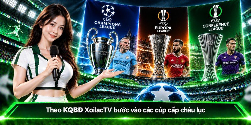 Theo KQBD XoilacTV bước vào các cúp cấp châu lục