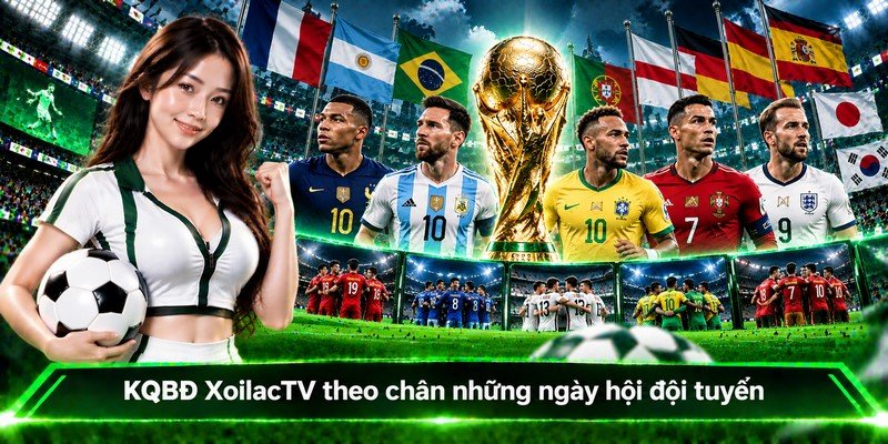 KQBD XoilacTV theo chân những ngày hội đội tuyển